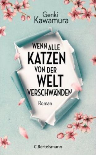 Thumbnail - Wenn Alle Katzen Von Der Welt Verschwänden Roman 4886