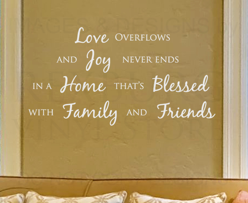 Vinyl Wall Decal Sticker Love Overflows Family Friends Quote H17 Design