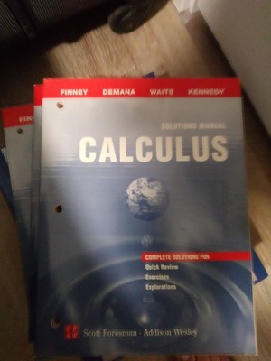 Calculus: Graphical, Numerical, Algebraic - Solutions Manual
