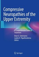 Dean G. Sotereanos (U. A.) | Compressive Neuropathies Of The Upper Extremity
