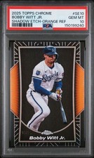 2025 Topps Chrome Shadow Etch SE10 Bobby Witt Jr. ORANGE REFRACTOR 03/25 PSA 10