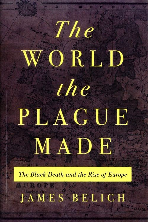 The World the Plague Made