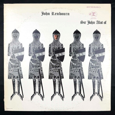 John Renbourn Sir John Alot Of Merrie Englandes Musyk Thyng vinyl LP Record EX