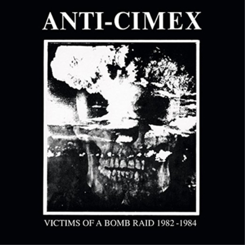 Anti Cimex Victims of a Bomb Raid: 1982-1984 (Vinyl LP) 12" Album