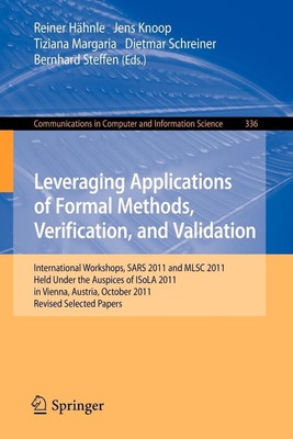 Leveraging Applications of Formal Methods, Verification, and Validation: Interna