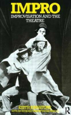 Impro: Improvisation and the Theatre - Paperback By Johnstone, Keith - GOOD