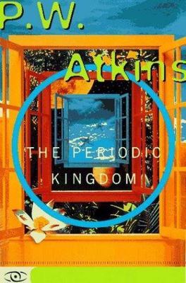 The Periodic Kingdom: A Journey Into the Land of the Chemical Elements