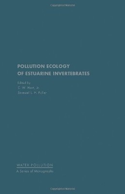 Pollution Ecology of Estuarine Invertebrates