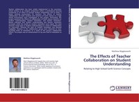 The Effects Of Teacher Collaboration On Student Understanding Matthew Wiggleswor