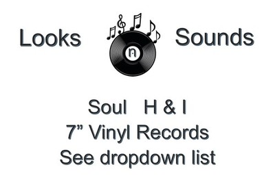 SOUL 7'' VINYLS - VARIOUS ARTISTS / TITLES - H & I - EX / VG+ / VG