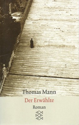 Thomas Mann --- Der Erwählte --- Roman