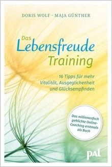 Das Lebensfreude-Training: 16 Tipps für mehr Vitalit... | Buch | Zustand wie neu - Bild 1 von 2