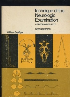 Technique of the neurologic examination,: A programmed text