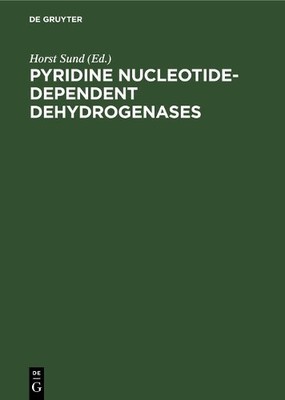 Horst Sund Pyridine Nucleotide-Dependent Dehydro (Gebundene Ausgabe) (US IMPORT)