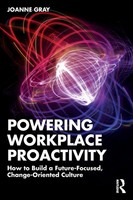 Powering Workplace Proactivity | Joanne Gray | Taschenbuch | Englisch | 2025