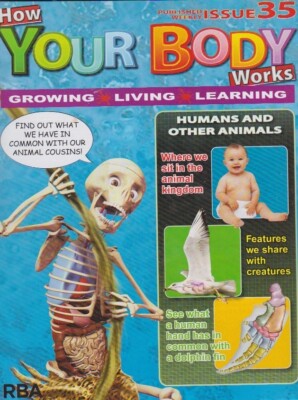How your body works-issue 35-HUMANS AND OTHER ANIMALS.
