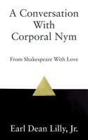 Jr. Earl Dean Lilly | A Conversation With Corporal Nym | Taschenbuch | Englisch