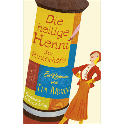 Die heilige Henni der Hinterhöfe: Ein Roman Tim Krohn