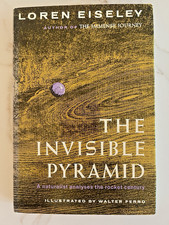 Invisible Pyramid Loren Eiseley 1st edition Walt Ferro Naturalist Rocket Century