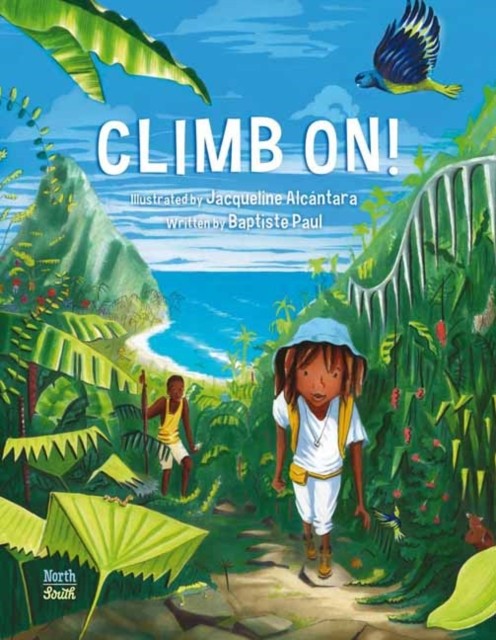 Climb On! by Baptiste Paul (Hardback Book)