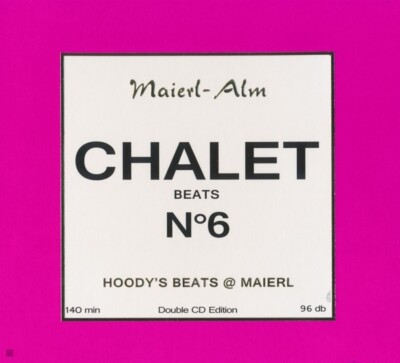 CHALET BEATS NO.6 (MAIERL ALM)  2 CD NEU
