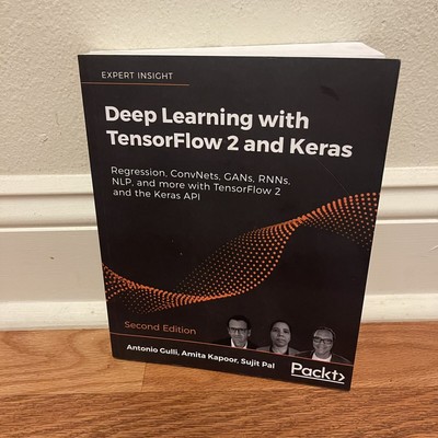 Deep Learning with TensorFlow 2 and Keras: Regression, ConvNets, GANs, RN - GOOD