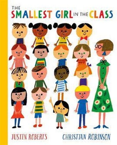 The Smallest Girl in the Class by Justin Roberts, Christian R... - 9781529066302 - Image 2