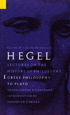 Lectures on the History of Philosophy Volume  by Georg Wilhelm F Hegel PAPERBACK
