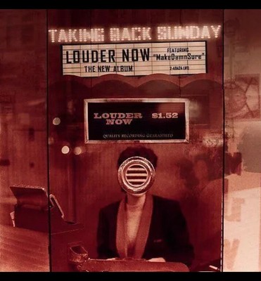 Louder Now By Taking Back Sunday