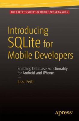 Introducing Sqlite for Mobile Developers (Paperback or Softback)