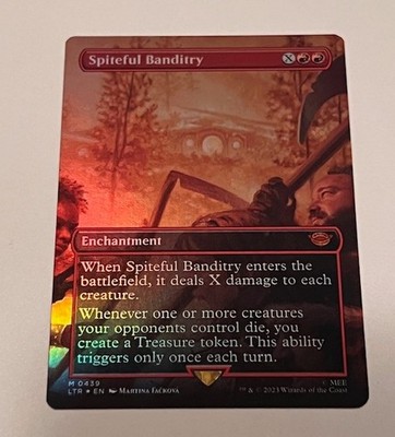 Spiteful Banditry (Borderless) FOIL MTG Lord of the Rings Mythic 439 NM