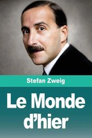Stefan Zweig | Le Monde D'hier | Taschenbuch | FranzöSisch (2025) | Prodinnova
