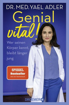 Genial vital! Wer seinen Körper kennt, bleibt länger jung | Der SPIEGEL-Bests...