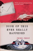 Peter Ferry | None Of This Ever Really Happened | Taschenbuch | Englisch (2009)