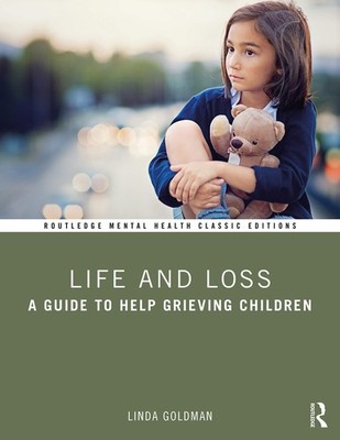 Life and Loss (Routledge Mental Health Classic Editions)