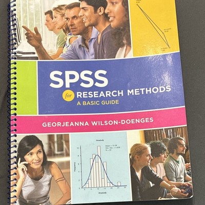 SPSS for Research Methods: A Basic Guide - Wilson-Doenges Spiral Textbook