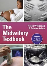 The Midwifery Testbook-Helen Wightman, Robina Aslam