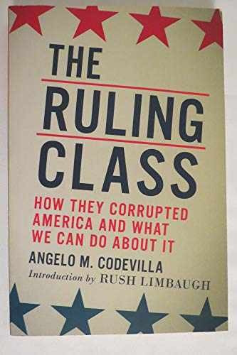 Die herrschende Klasse: Wie sie korruptierten - Taschenbuch, von Codevilla Angelo M. - gut - Bild 1 von 1