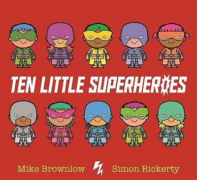 Ten Little Superheroes by Mike Brownlow, Simon Rickerty - - Image 2