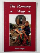 The Romany Way (Country Bookshelf) by Soper, Irene Paperback Book The Cheap Fast