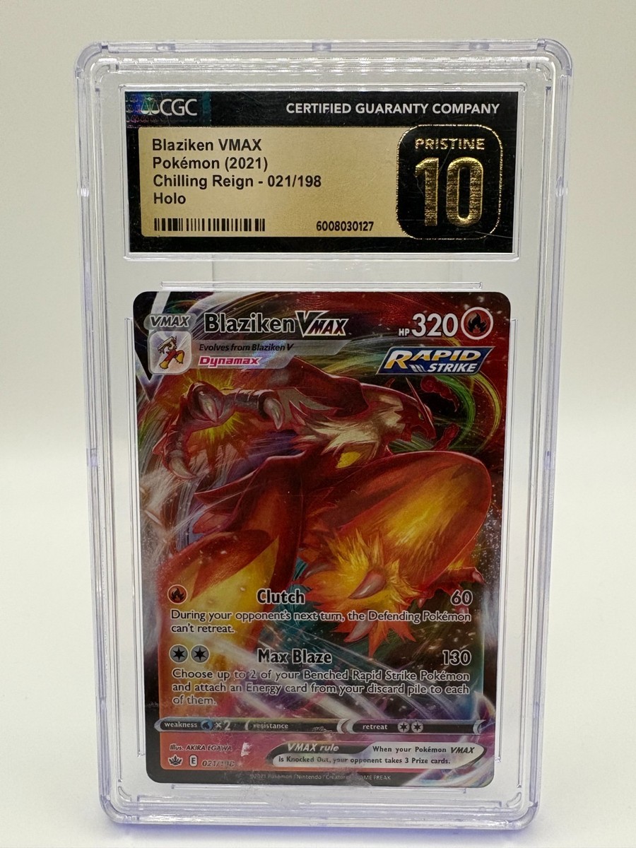 CGC Pristine 10 Blaziken VMAX 021/198 Swsh06 Chilling Reign Holo