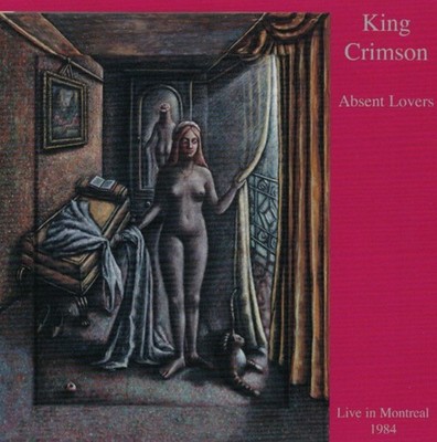 King Crimson Absent Lovers Live In Montreal 1984 CD Album Remastered reissue