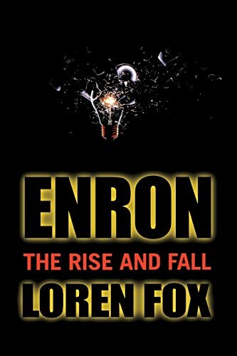 Enron: The Rise and Fall by Loren Fox Paperback NEW - Image 7