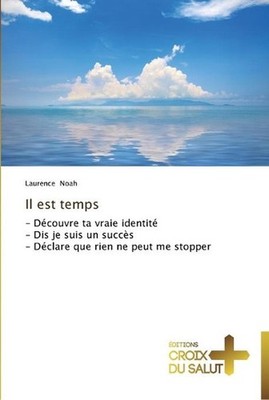 Il est temps by Noah-L (French) Paperback Book