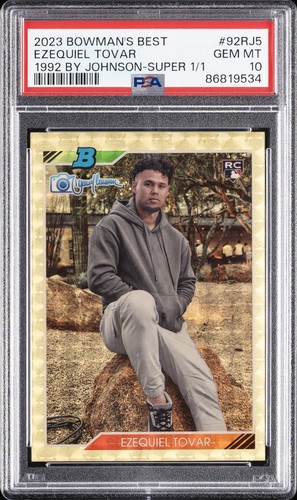 2023 BOWMAN'S BEST 1992 BOWMAN BY RANDY JOHNSON #92RJ5 EZEQUIEL TOVAR 1/1 PSA 10