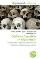 Frederic P. Miller (U. A.) | Coalition Casualties In Afghanistan | Taschenbuch