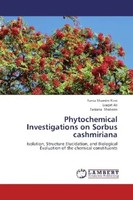 Tania Shamim Rizvi (U. A.) | Phytochemical Investigations On Sorbus Cashmiriana