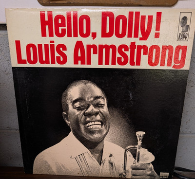 Louis Armstrong   Hello, Dolly!  Mono Kapp KL-1364 Vinyl LP Jazz Dixieland 