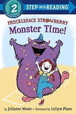 Freckleface Strawberry: Monster Time! (Step into Reading) by Moore, Julianne
