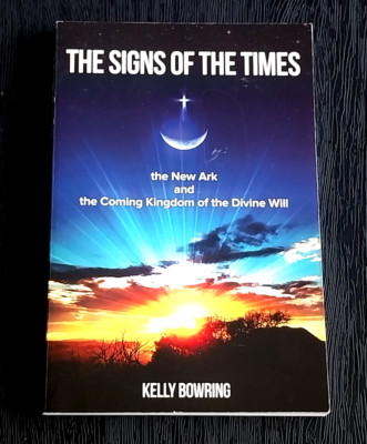 THE SIGN OF THE TIMES PAPERBACK BOOK 2013 KELLY BOWRING BRAND NEW